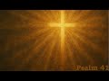 Psalm 41 - A Gospel Song