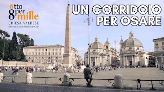 “Un corridoio per osare”