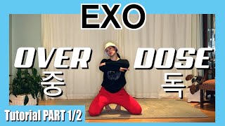 Download lagu [DANCE TUTORIAL] EXO - ‘Overdose’ | Throw back Thursdays(TBT) | PART 1 | 엑소 '중독' | 안무 배우기 Lindy mp3