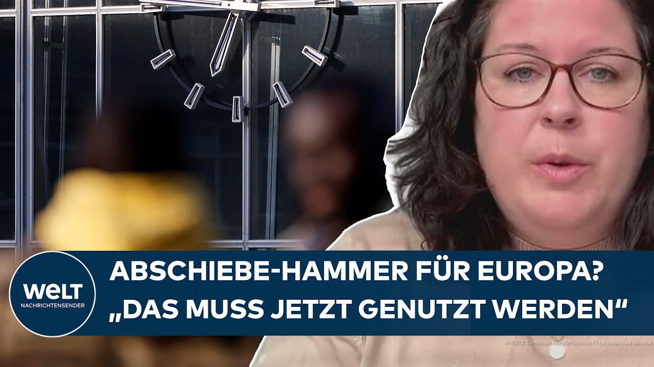 ABSCHIEBE-HAMMER?: "Das muss jetzt genutzt werden" - Europa unter Druck bei Asyl-Wende!