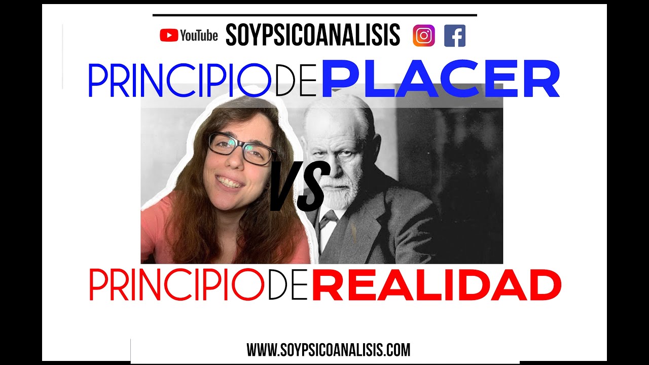 ¿Cómo funcionan juntos el principio de placer, el principio de realidad