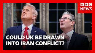 'Is the UK being dragged into the US-Israel war with Iran?' | BBC News