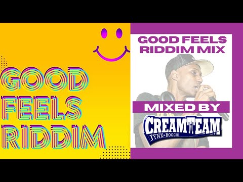 GOOD FEELS RIDDIM MIX - 2020 SOCA MIX  (Erphaan Alves Wendi, Mical Teja, Kes, Turner)