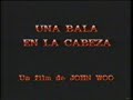 Una Bala En La Cabeza Trailer En V O