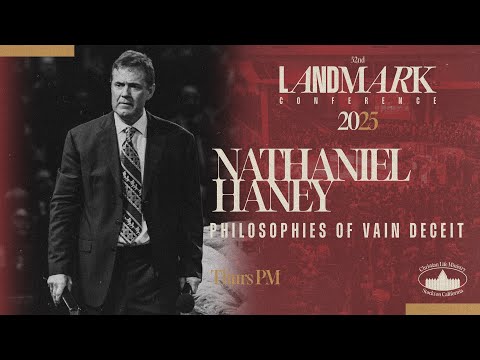 Landmark 2025 - Thursday Evening - Philosophies of Vain Deceit - Pastor Nathaniel Haney