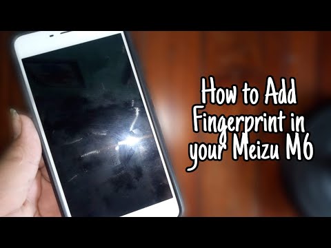 How to Add Fingerprint in your Meizu M6