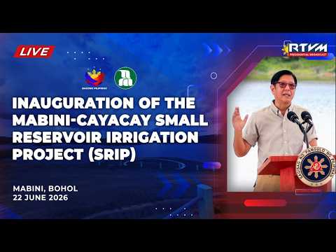Inauguration of the Mabini-Cayacay Small Reservoir Irrigation Project (SRIP) 06/22/2026