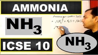 Ammonia | Ammonia ICSE 10 CHEMISTRY | Preparation and Properties of Ammonia | 10 ICSE |
