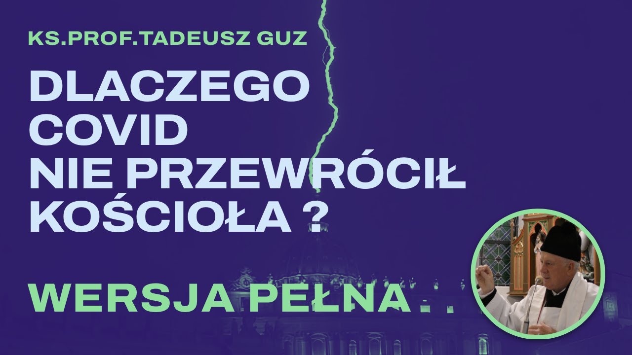 Kościół Chrystusowy w nauczaniu św. Jana Pawła II i ks. kard. Stanisława Hozjusza – ks. prof. Tadeusz Guz — Katolickość Kościoła (20.10.2022)
