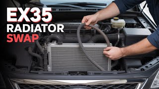 2008–2012 Infinity EX35 Radiator Replacement DIY Coolant Leak Fix