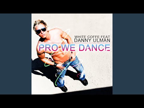Pro We Dance (Radio Edit)
