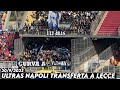 ULTRAS NAPOLI TRANSFERTA A LECCE || Lecce vs Napoli 30/9/2023