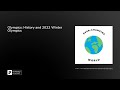 Olympics History And 2022 Winter Olympics