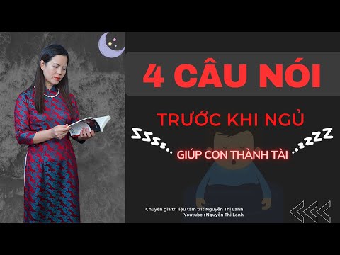 4 Câu nói cha mẹ nên nói vói con trước khi ngủ để trẻ "Thành Tài"