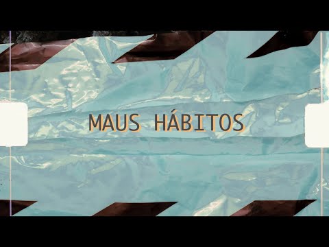 Amaro x Chav - Maus Hábitos