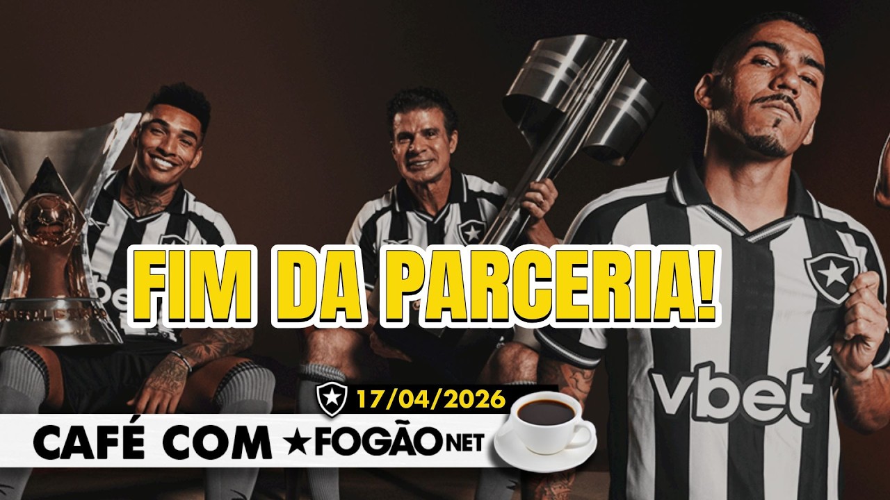 LIVE CAFÉ COM FOGÃONET | Botafogo se despede da Reebok; Danilo só sai por € 40 milhões