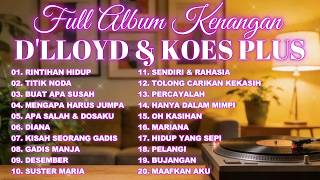 Download lagu D'LLOYD & KOES PLUS | Tembang Kenangan Legendaris 2026 🎶 mp3