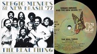 SERGIO MENDES &amp; THE NEW BRASIL&#39;77 - [THE REAL THING]