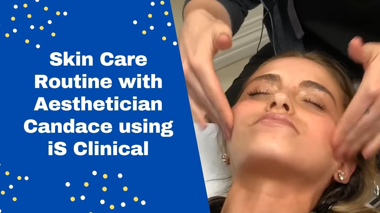Skin Care Routine with Aesthetician Candace using iS Clinical | Live