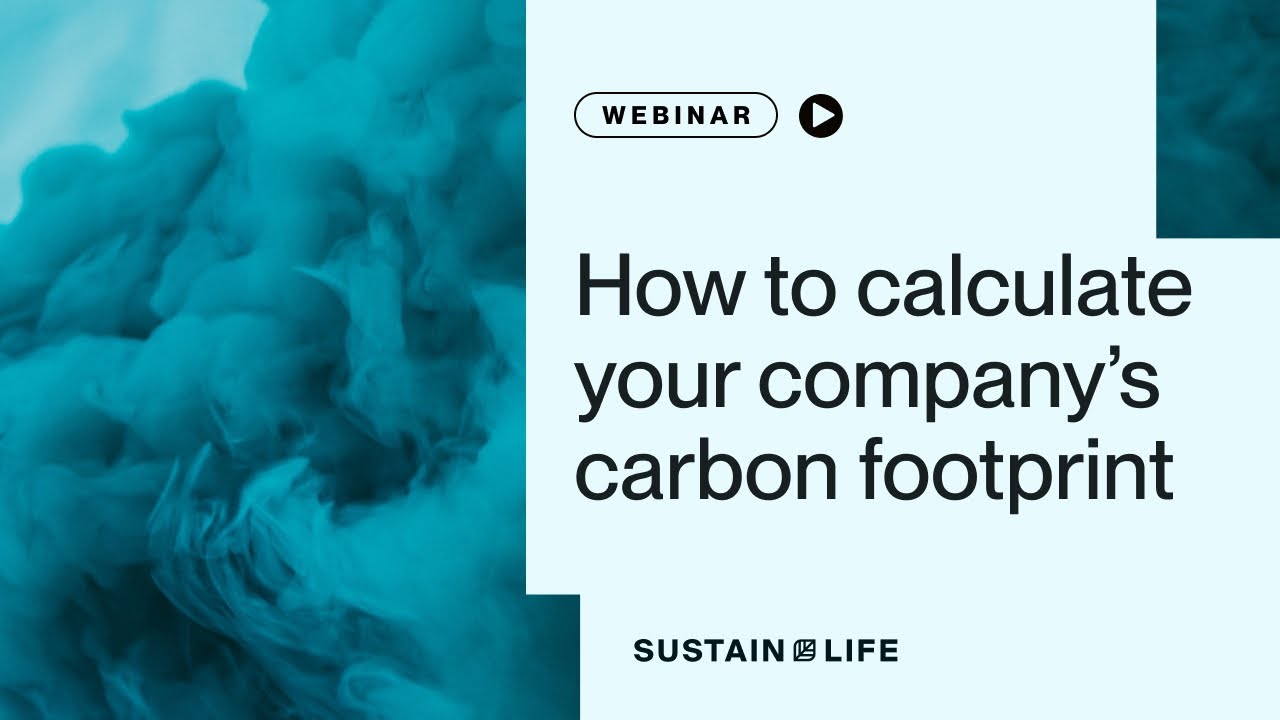 Webinar: How to calculate your company’s carbon footprint