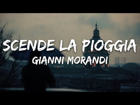 Gianni Morandi - Scende la pioggia (Testo/Lyrics)