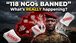 118 NGOs BANNED Overnight – What’s Really Happening in Burkina Faso?