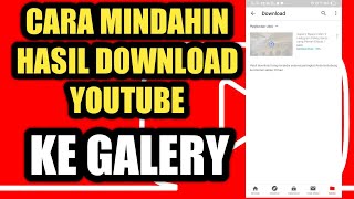 Download lagu cara mindahin video youtube offline ke galeri mp3 Download lagu cara mindahin video youtube offline ke galeri mp3
