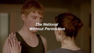 The National - Without Permission (Sub. Español)