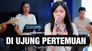 Download lagu The Rain - Ujung Pertemuan | Remember Entertainment ( Keroncong Cover ) mp3