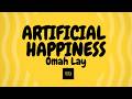 Omah Lay – Artificial Happiness | Lyrics