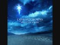 Casting Crowns-O Come, O Come, Emmanuel ...