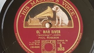 Paul Robeson &#39;Ol&#39; Man River&#39; 1928 78 rpm