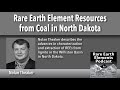 Rare Earth Element Resources from Coal in North Dakota