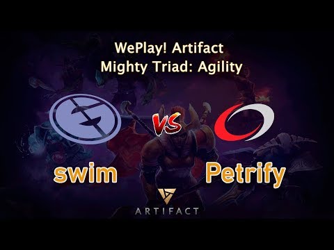 swim vs Petrify - Quarterfinals | Artifact Mighty Triad: Agility | WePlay!