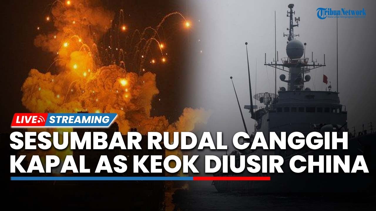 🔴Keok! Kapal Perang AS 'Keos' Diusir Armada Canggih China seusai Pamer Rudal Lebih Canggih dari Iran