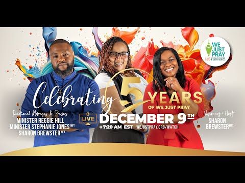 We Just Pray "The Significance of Five" Minister Stephanie Jones MFT and Minister Reggie Hills