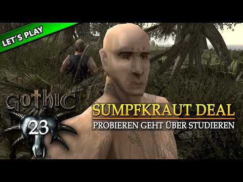 GOTHIC 1 [Let's Play] #024 ⭐ DER SUMPFKRAUT DEAL | Gameplay Deutsch/German