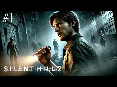 Silent Hill 2 Remake - O Começo de um Pesadelo | Episódio 1