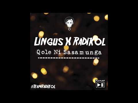 Lingus X Radikol - Qole Ni Sasamunga
