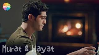 Murat &amp; Hayat - Llegaste A Mi Vida ( Yahir )