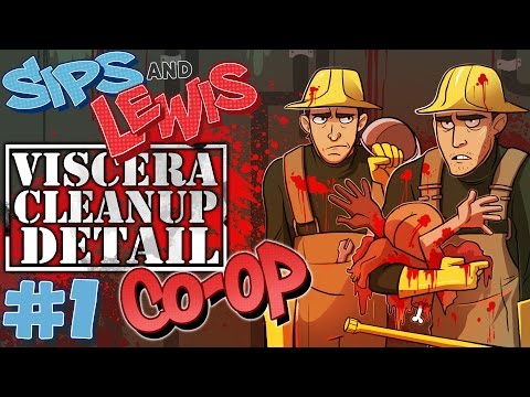 Viscera Cleanup Detail Co-Op w/ Lewis (11/9/15) - Part 1