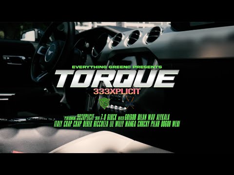 333XPLICIT - Torque (Official Video)