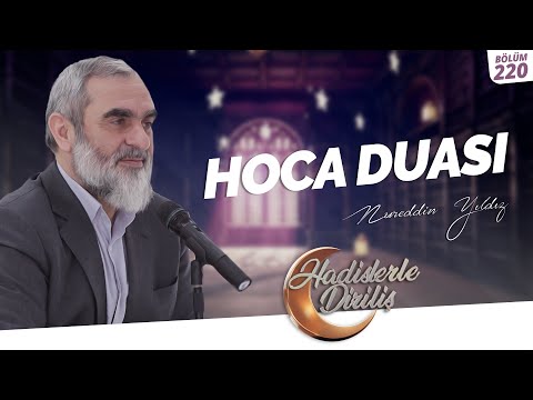 HOCA DUASI | Hadislerle Diriliş-220.Ders
