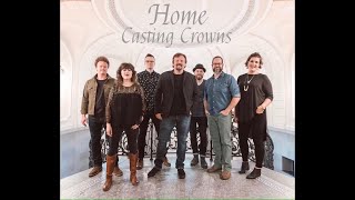 Home | Casting Crowns (lyric)