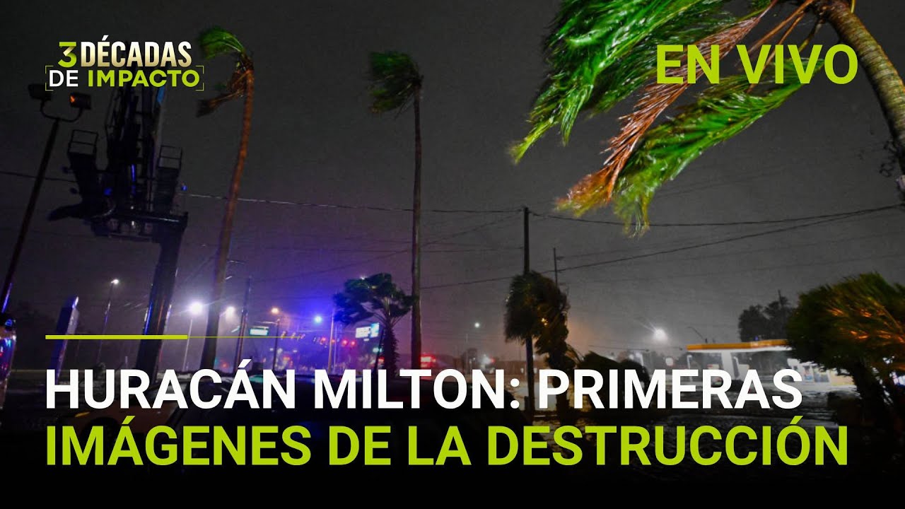 Huracán Milton EN VIVO: primeras imágenes del destructor ciclón en Florida
