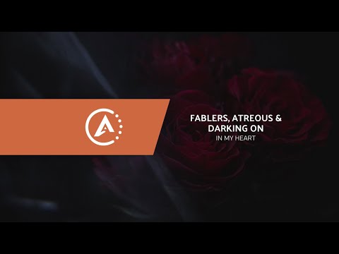 Fablers, ATREOUS & Darking On ft. Robbie Hutton - In My Heart
