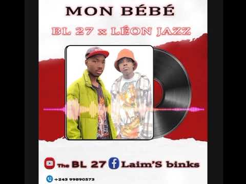MON BÉBÉ ❤️ by BL27 x LÉONE JAZz[ gonga beat]