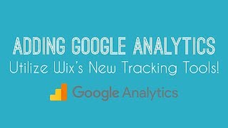 Adding Google Analytics To Your Wix Website - Wix Website Tutorial 2018 - Wix Tracking Tools