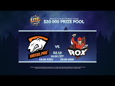 LPL S2: Virtus.pro - RoX.KIS [RU]