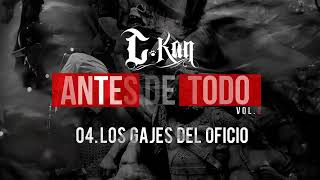 C kan - Los Gajes del Oficio [ Audio ]